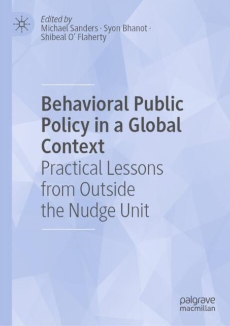 Behavioral Public Policy in a Global Context