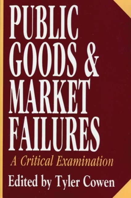 Public Goods and Market Failures