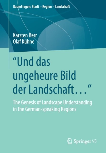 "Und das ungeheure Bild der Landschaft..."