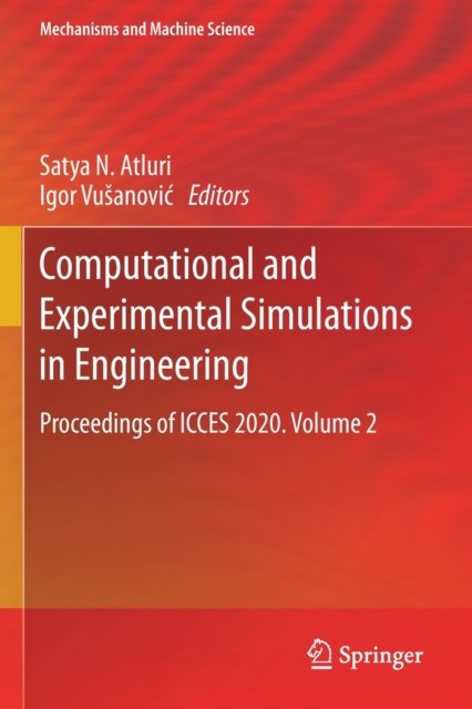 Computational and Experimental Simulations in Engineering