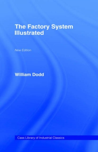 Factory System Illustrated