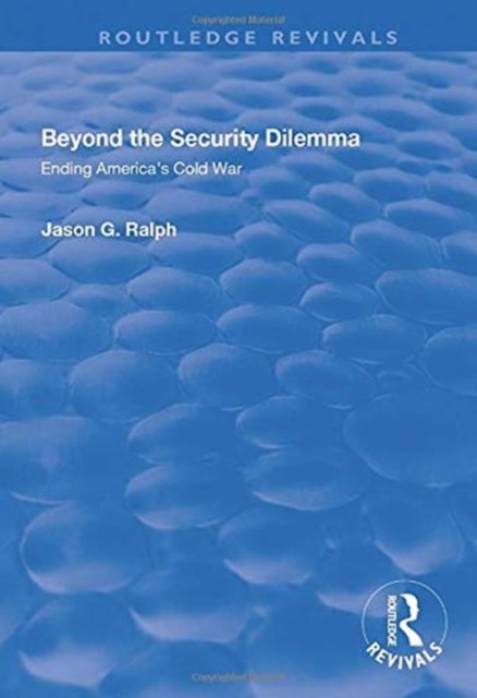 Beyond the Security Dilemma