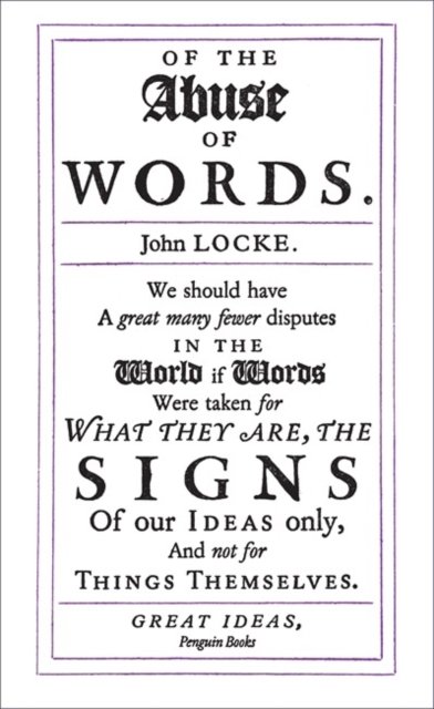 Great Ideas of the Abuse of Words