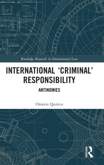 International ‘Criminal’ Responsibility