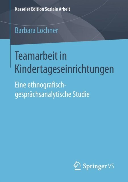 Teamarbeit in Kindertageseinrichtungen