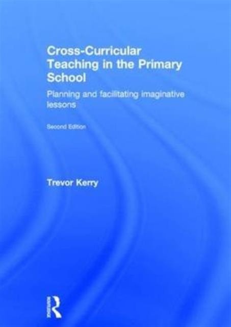 Cross-Curricular Teaching in the Primary School