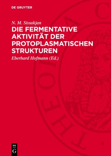 Die Fermentative Aktivitat Der Protoplasmatischen Strukturen