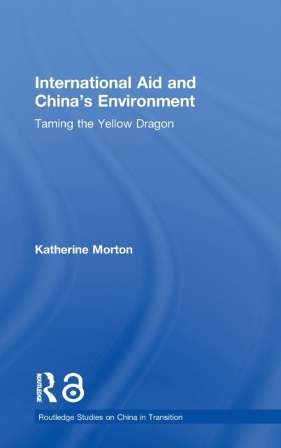 International Aid and China''s Environment