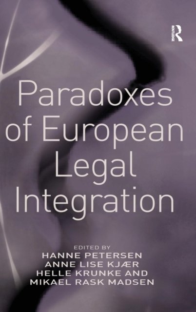 Paradoxes of European Legal Integration