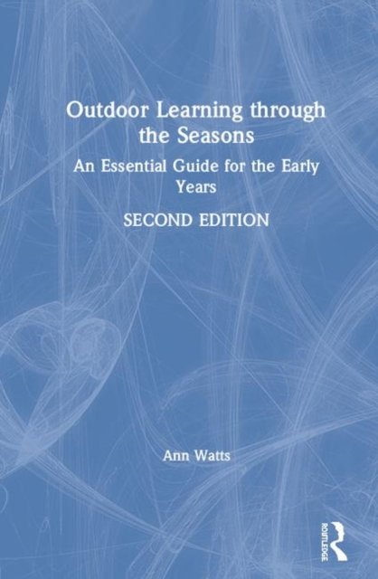 Outdoor Learning through the Seasons