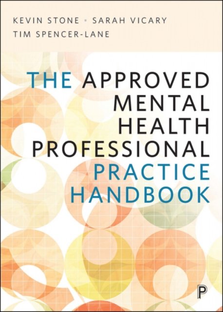 The Approved Mental Health Professional Practice H andbook