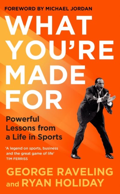 What You're Made For