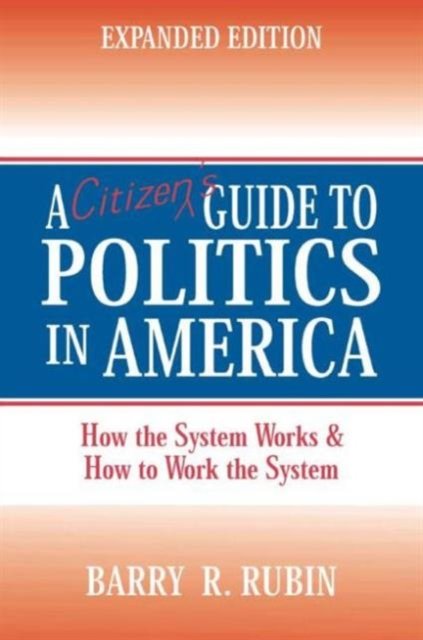 A Citizen's Guide to Politics in America