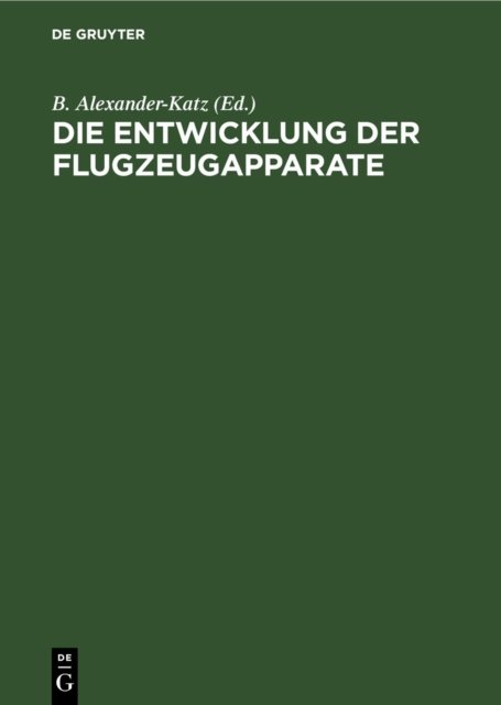Die Entwicklung der Flugzeugapparate