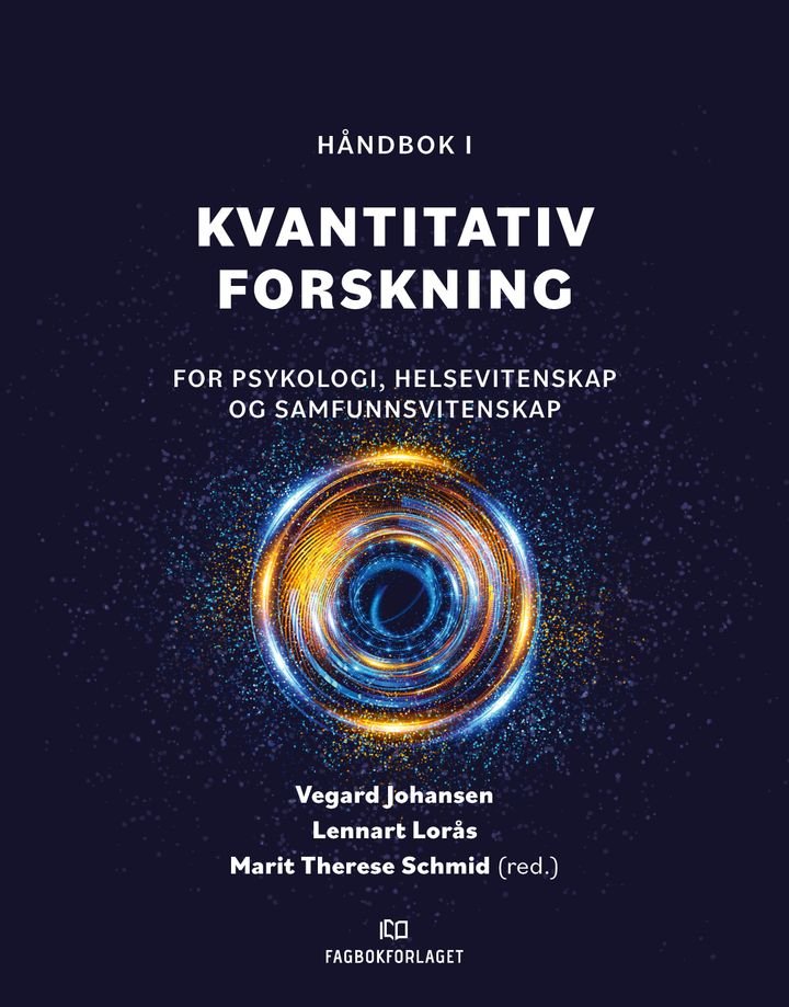 Håndbok i kvantitativ forskning - for psykologi, helsevitenskap og samfunnsvitenskap