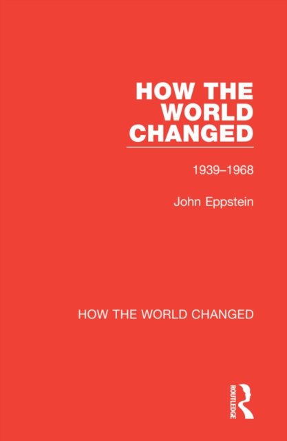 How the World Changed
