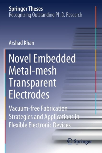 Novel Embedded Metal-mesh Transparent Electrodes