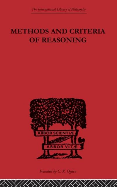 Methods and Criteria of Reasoning