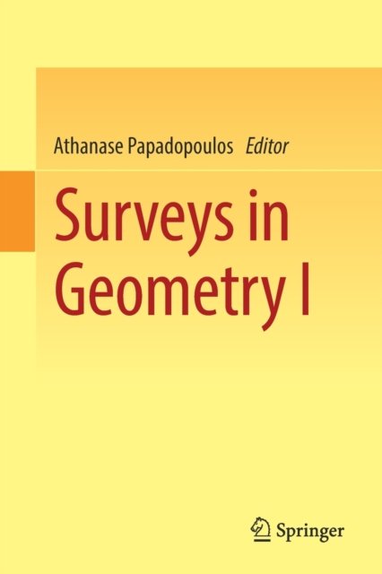 Surveys in Geometry I