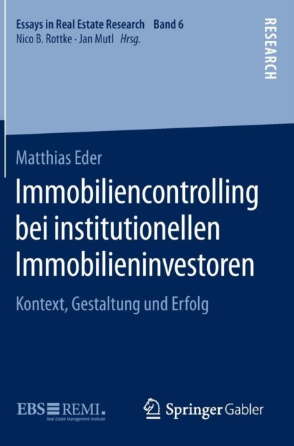 Immobiliencontrolling bei institutionellen Immobilieninvestoren