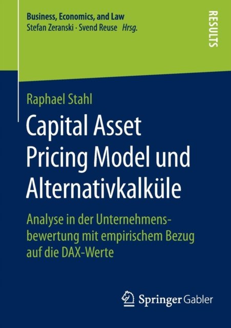 Capital Asset Pricing Model und Alternativkalkule