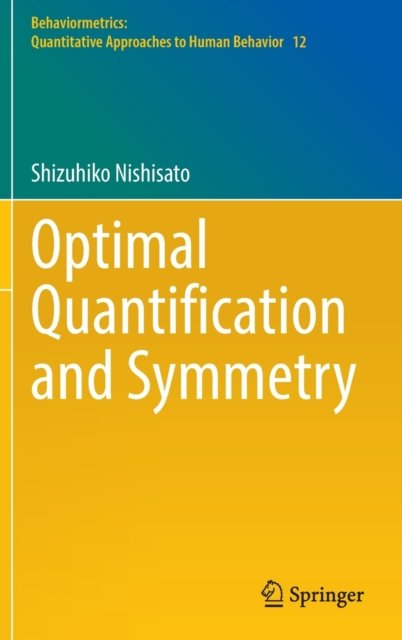 Optimal Quantification and Symmetry