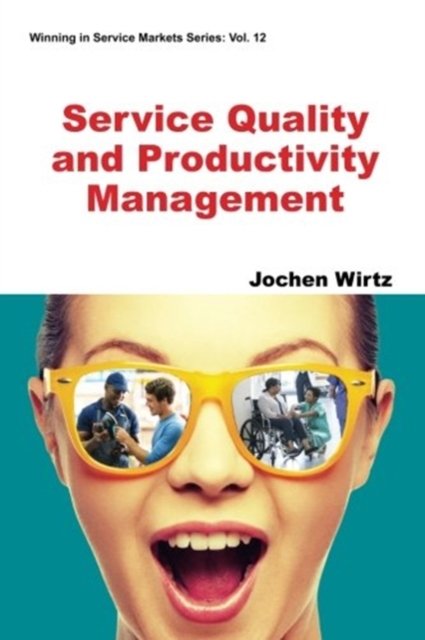 Service Quality And Productivity Management