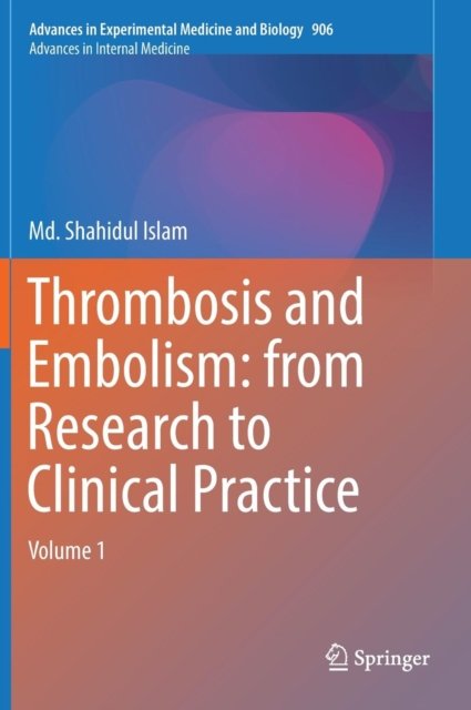 Thrombosis and Embolism