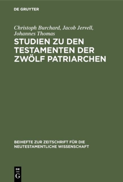 Studien Zu Den Testamenten Der Zwolf Patriarchen