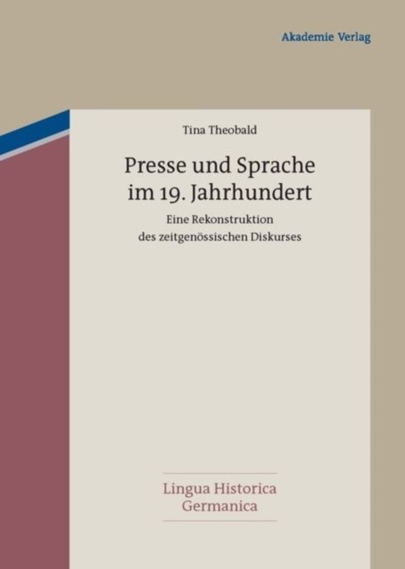 Presse Und Sprache Im 19. Jahrhundert