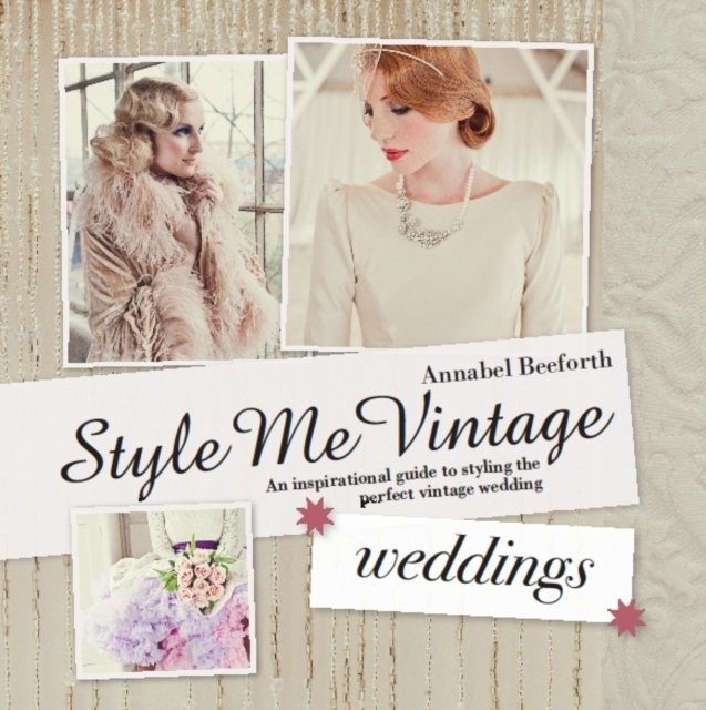Style Me Vintage: Weddings