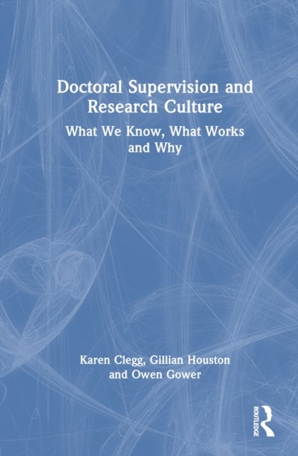 Doctoral Supervision and Research Culture