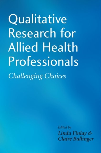 Qualitative Research for Allied Health