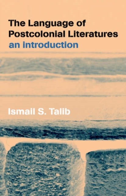 The Language of Postcolonial Literatures