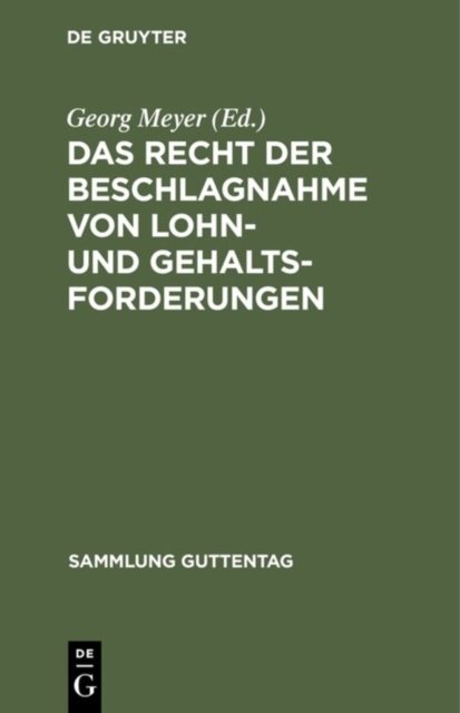 Das Recht Der Beschlagnahme Von Lohn- Und Gehaltsforderungen