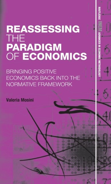 Reassessing the Paradigm of Economics