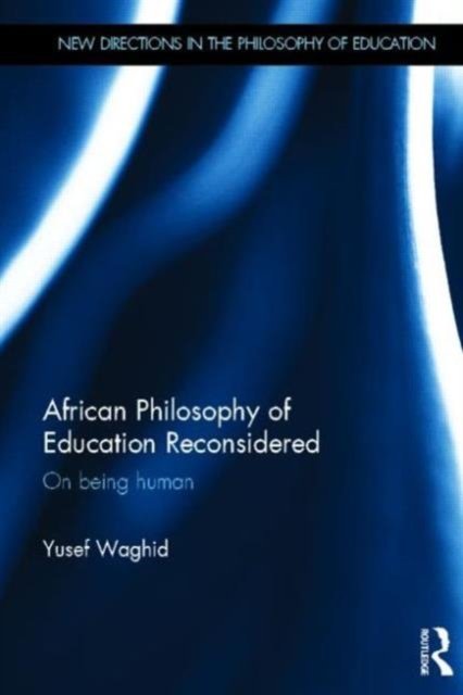 African Philosophy of Education Reconsidered