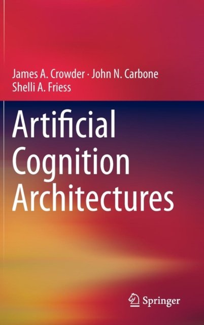 Artificial Cognition Architectures