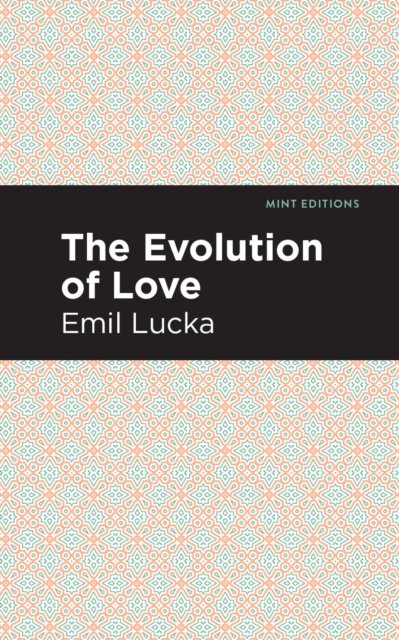 The Evolution of Love