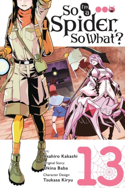 So I''m a Spider, So What?, Vol. 13 (manga)