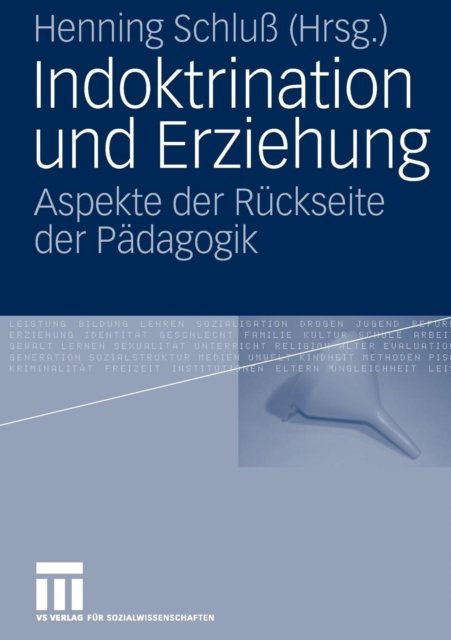 Indoktrination und Erziehung