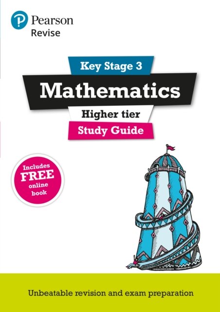 Pearson REVISE Key Stage 3 Maths (Higher) Study Guide for preparing for GCSEs for 2026, 2027 exams: GCSE Preparation