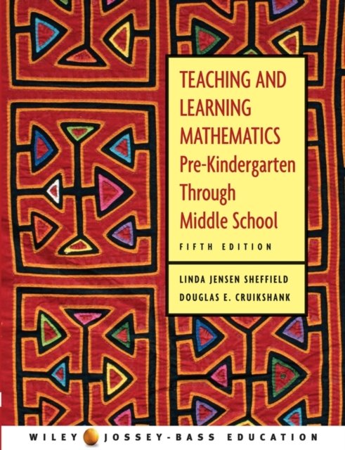 Teaching and Learning Mathematics – Pre–Kindergarten Through Middle School 5e