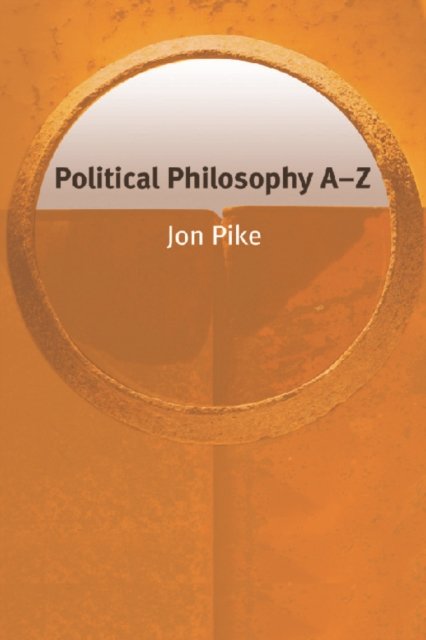 Political Philosophy A–Z