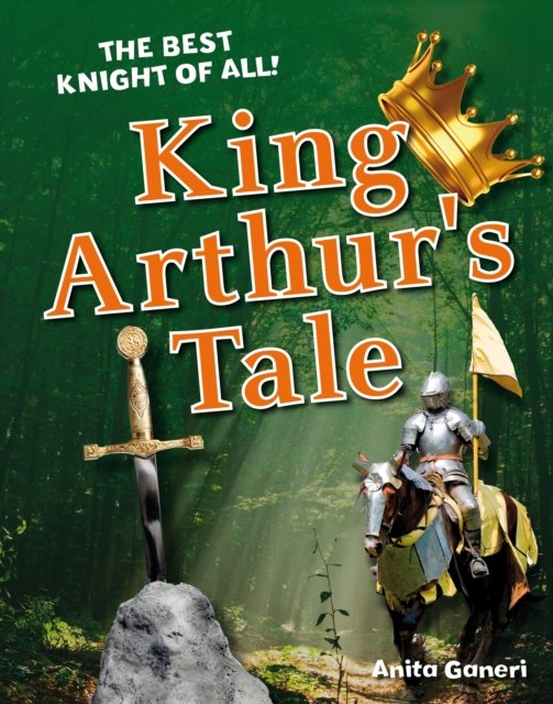 King Arthur''s Tale