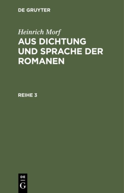 Aus Dichtung und Sprache der Romanen. Reihe 3