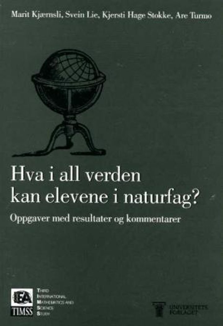 Hva i all verden kan elevene i naturfag? - oppgaver med resultater og kommentarer
