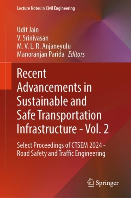 Recent Advancements in Sustainable and Safe Transportation Infrastructure