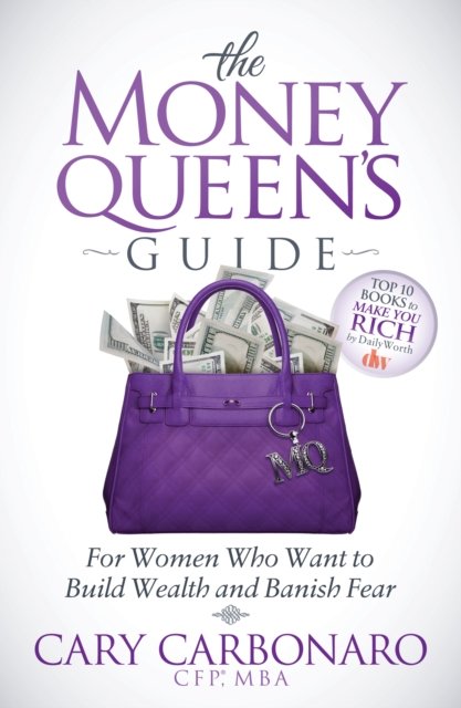 The Money Queen''s Guide