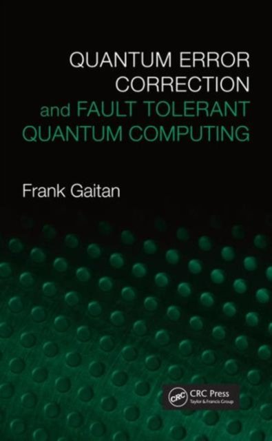 Quantum Error Correction And Fault Tolerant Quantum Computing